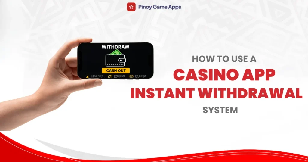 image of how to use a casino app instant withdrawal system