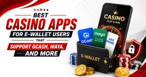 image of best casino apps for e-wallet users that support gcash, maya, and more